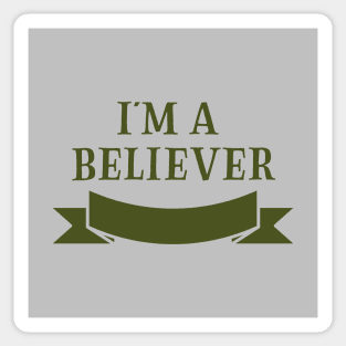 I´m a Believer, green Sticker